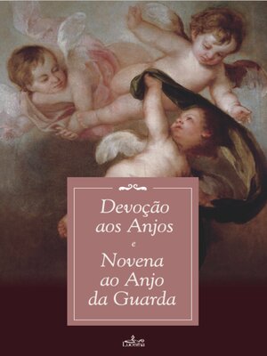 cover image of Devoção aos Anjos e Novena ao Anjo da Guarda